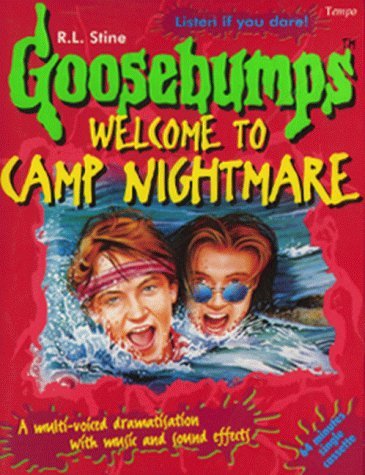 Goosebumps Welcome To Camp Nightmare Goosebumps Audio R L Stine