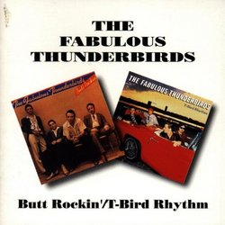 Butt Rockin'/T-Bird Rhythm
