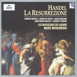 Handel - La Resurrezione / Massis, Smith, Maguire, Ainsley, Naouri, Les Musiciens du Louvre, Minkowski