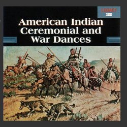 American Indian Ceremonial & War Dances