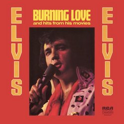 Burning Love and Hits from His Movies, Vol. 2