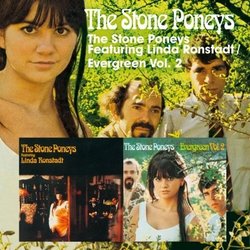 The Stone Poneys Featuring Linda Ronstadt / Evergreen, Vol. 2