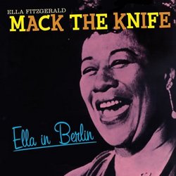Mack the Knife: Ella in Berlin Import edition by Fitzgerald, Ella (2010) Audio CD