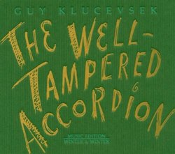 The Well-Tampered Accordion