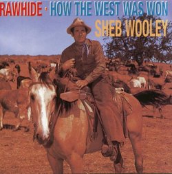 Rawhide / How the West Was Won