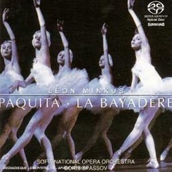 Léon Minkus: Paquita; La Bayadere [Hybrid SACD]