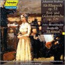 Brahms: Alto Rhapsody Op. 53; Fest- und Gedenksprüche Op. 109 / Mendelssohn: Motetten