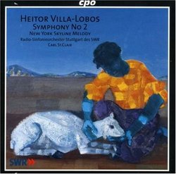 Villa-Lobos: Symphony No. 2; New York Skyline Melody