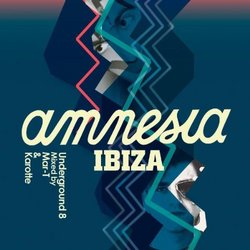 Amnesia Ibiza Underground 8