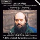 Arvo Pärt: Cello Concerto "Pro et Contra"; Perpetuum Mobile; Symphonies Nos. 1-3
