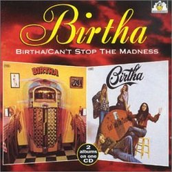 Birtha / Can't Stop the Madness