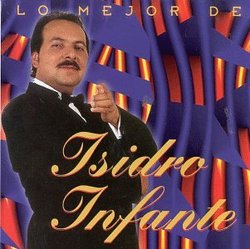 Best of Isidro Infante