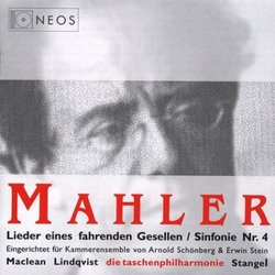 Mahler: Lieder eines fahrenden Gesellen; Sinfonie Nr. 4