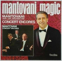 Mantovani Magic; Concert Encores
