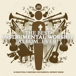 Best Instrumental Worship Album Ever