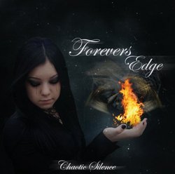 Forevers Edge - Chaotic Silence