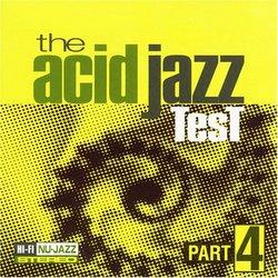 The Acid Jazz Test Part 4