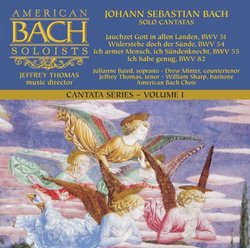 Bach: Cantata Series Volume I - Solo Cantatas (BWV 51, 54, 55, 82)
