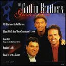 Gatlin Brothers - Greatest Hits