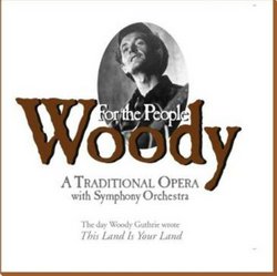 Woody-A Traditional Opera with Symphony Orchestra