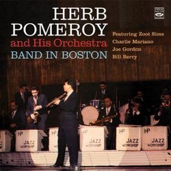 Herb Pomeroy and His Orchestra : Band in Boston