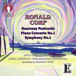 Corp: Piano Concerto No. 1; Guernsey Postcards; Symphony No. 1