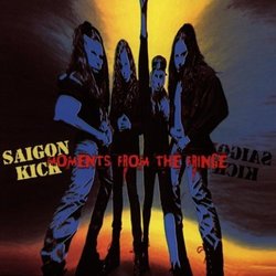Moments from the Fringe by Saigon Kick (1998-09-06)