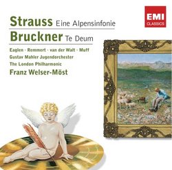 Strauss: Eine Alpensinfonie; Bruckner: Te Deum