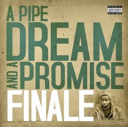 Pipe Dream & A Promise