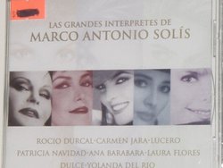 Las Grandes Interpretes De Marco Antonio Solis