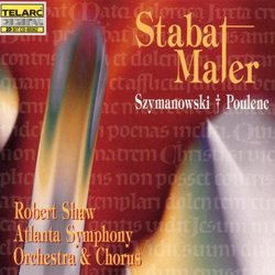 Szymanowski & Poulenc: Stabat Mater
