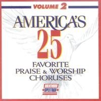 America's 25 Favorite Praise and Worship Choruses Volume 2 [Split-trax]