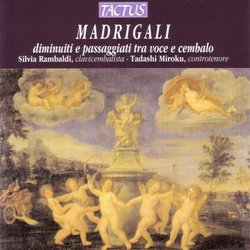 Madrigali diminuiti e passaggiati tra voce e cembalo