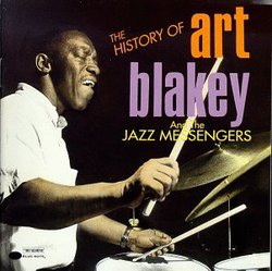 The History of Art Blakey and the Jazz Messengers
