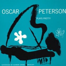 Oscar Peterson Plays Pretty