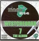 Westcheddar 7 the Album
