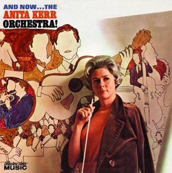 Now the Anita Kerr Orchestra