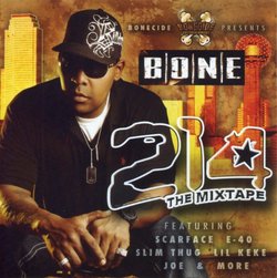 Bonecide Presents Bone: 214 the Mixtape