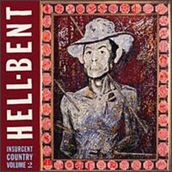 Insurgent Country, Vol. 2: Hell-Bent