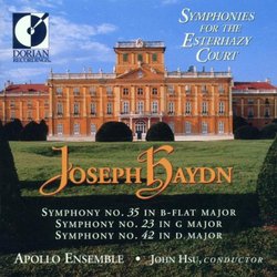 Joseph Haydn: Symphonies for the Esterhazy Court (Symphony No. 35 in B-flat Major / Symphony No. 23 in G Major / Symphony No. 42 in D Major) - Apollo Ensemble / John Hsu