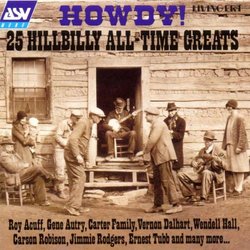 Howdy - 25 Hillbilly All-Time Greats
