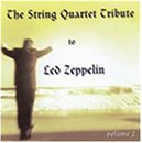 Vol. 2-Led Zeppelin the String Quartet Tribute