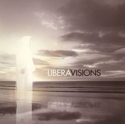 Visions by Libera (2007-12-15)