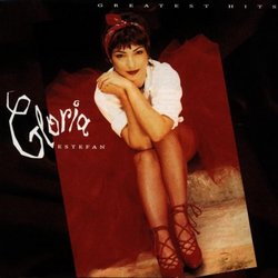 Gloria Estefan - Greatest Hits (+2 Bonus Tracks)
