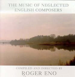 The Music of Neglected English Composers
