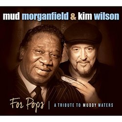 For Pops-Tribute to Muddy Waters