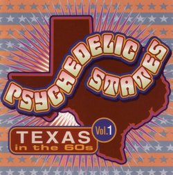 Psychedelic States: Texas in the '60s, Vol. 1