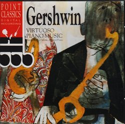 Gershwin: Virtuoso Piano Music
