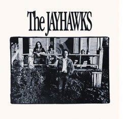 Jayhawks (AKA the Bunkhouse Album)