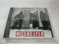 Rage Against The Machine No Shelter Single